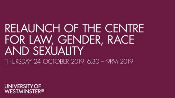 Relaunch of the centre for Law, Gender, Race and Sexuality text