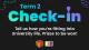Term 2 Check-in in black background