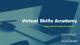 Virtual Skills Academy flyer
