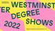 Picture of the Westminster Degree Shows 2022 logo.