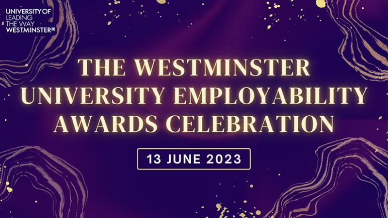 Westminster Employability Award Event written on purple and gold background